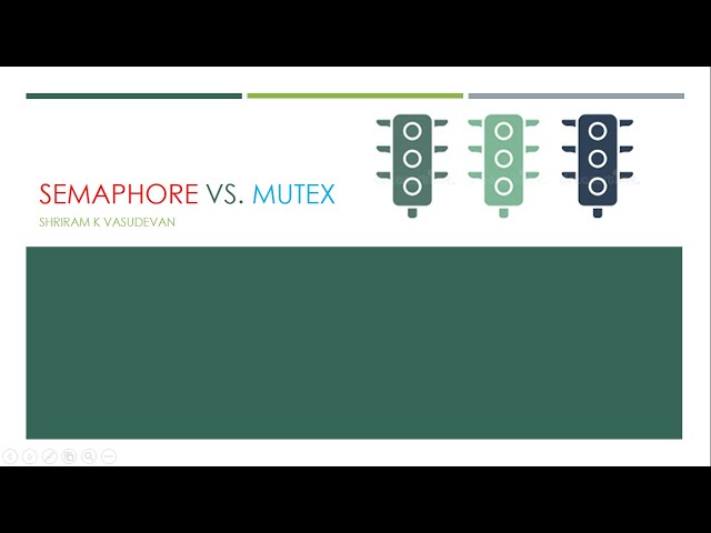Semaphore Vs. Mutex - A Clear Understanding