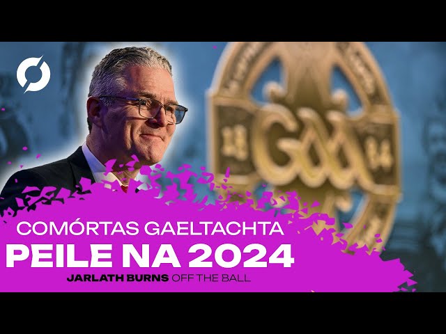 Irish identity and the Irish language | Comórtas Peile na Gaeltachta 2024 | JARLATH BURNS