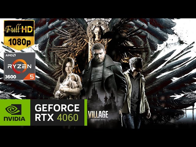 Resident Evil 8: Village RTX 4060 FPS