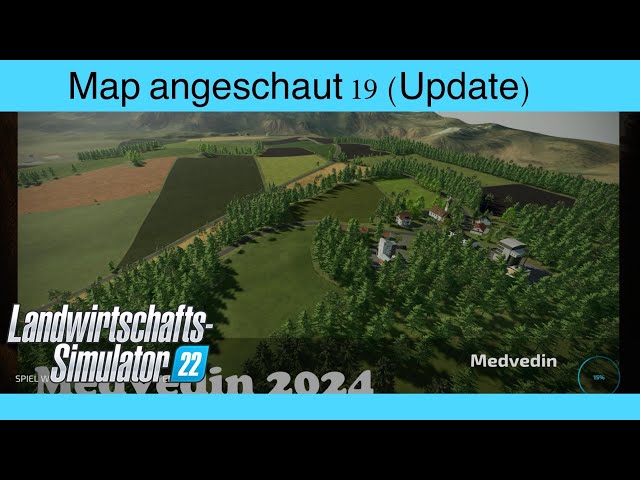 LS22 | Map angeschaut #19 Update - Medvedin 2024 | Konsolen, deutsch