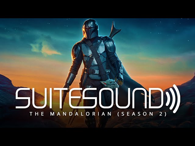 The Mandalorian (Season 2) - Ultimate Soundtrack Suite