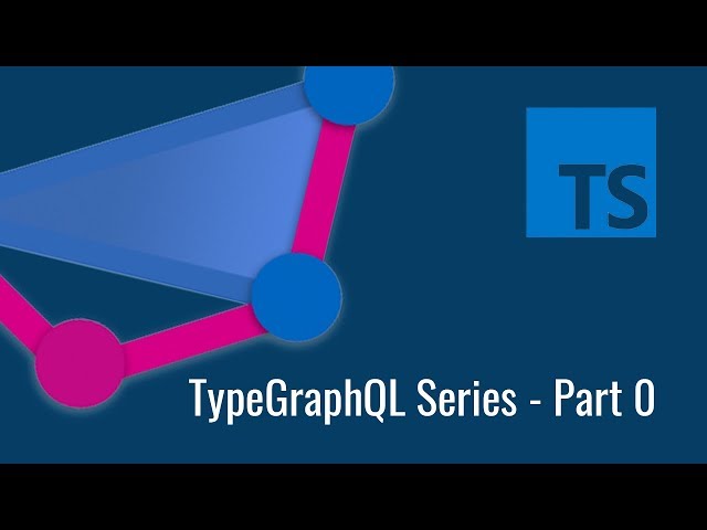 TypeGraphQL Setup
