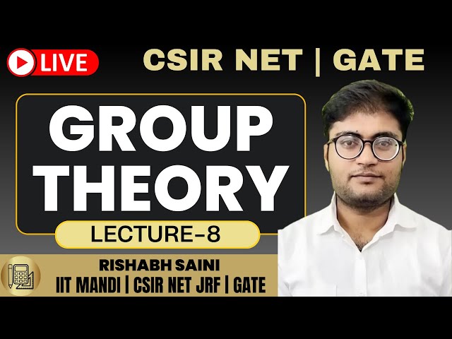 L-8 Abstract Algebra || Group theory || By- Rishabh Saini
