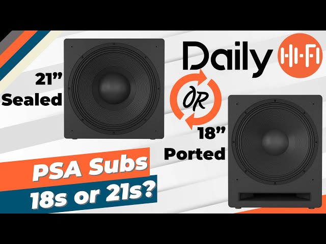 Subwoofers Choices - Two 18" Ported Or Two 21" Sealed? | Power Sound Audio