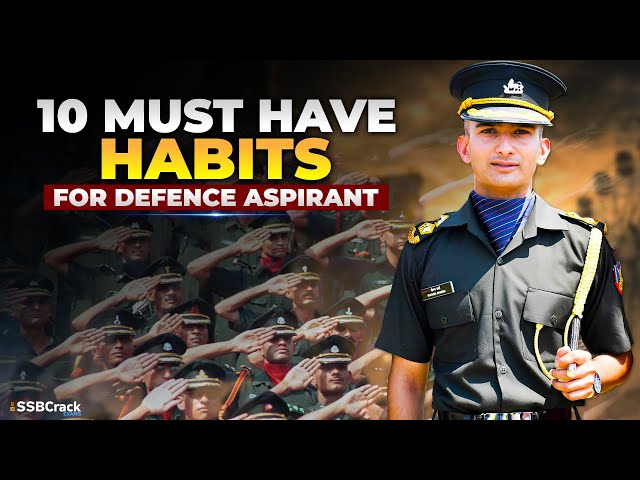 10 Must Have Habits For Defence Aspirant