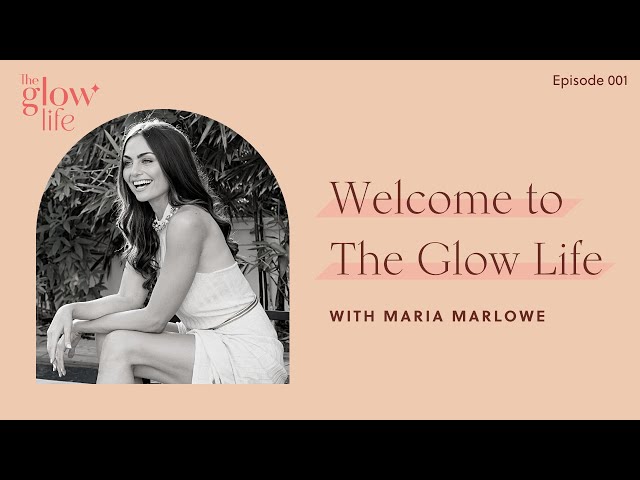 Welcome To The Glow Life