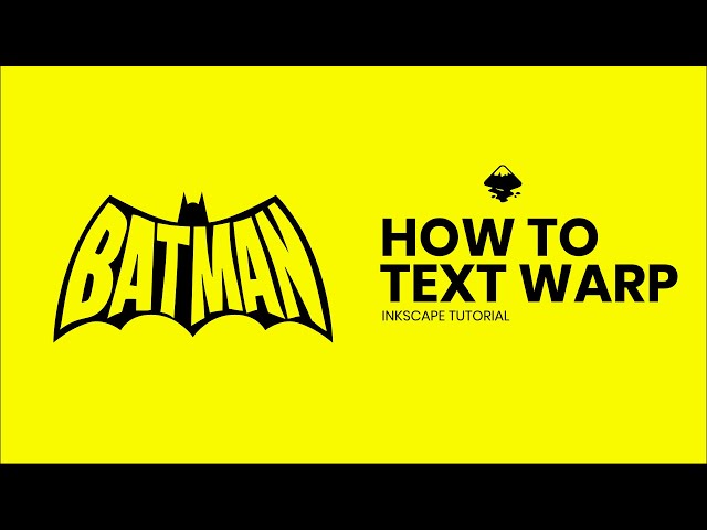 How to Warp Text in Inkscape