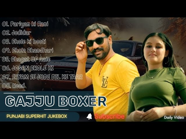 Top 10 Punjabi Hits | Gajju Boxer | Latest Superhit Songs 2024 | New Songs 2024 #jukebox