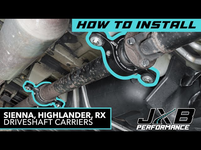 Toyota Sienna/Highlander/Lexus RX Driveshaft Carrier Install TYT02A0 | JXB Performance