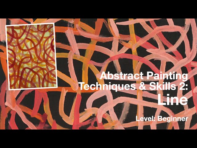 Abstract Painting Techniques 2: Line