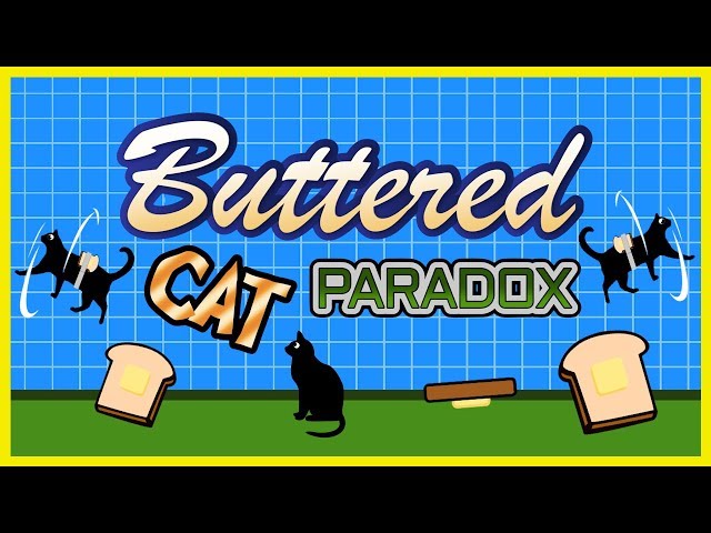 How to Solve the Buttered Cat Paradox