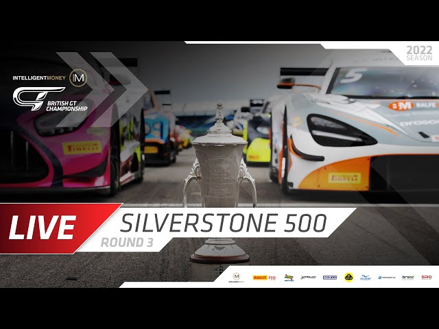 LIVE | Race | Silverstone 500 | Intelligent Money British GT Championship