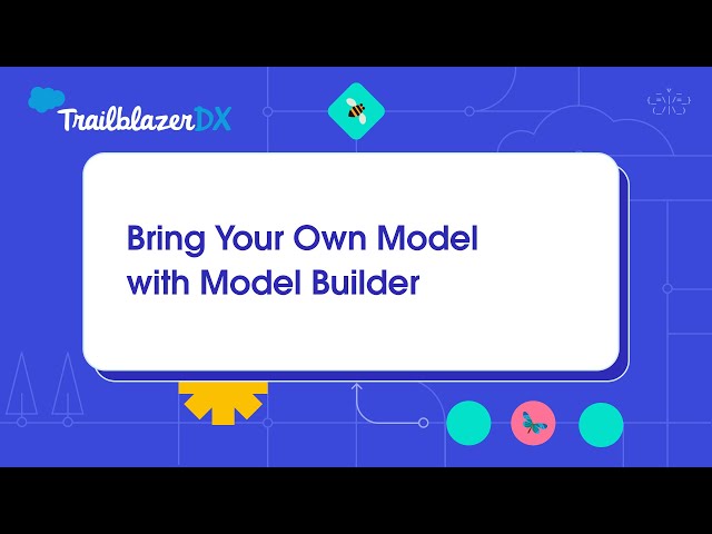 Bring Your Own Model with Model Builder