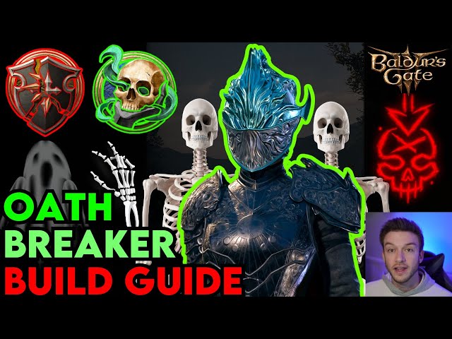 OP OATHBREAKER PALADIN Build Guide Baldur's Gate 3