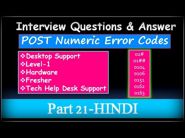 Interview Questions & Answer For Troubleshooting POST Numeric Error Codes Part 21 HINDI