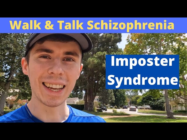 Schizophrenia Imposter Syndrome - Self-Reflection