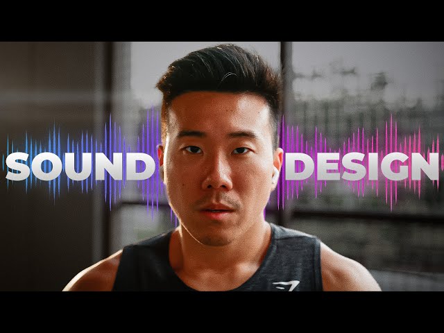 How to use SOUND DESIGN to make your videos BETTER!