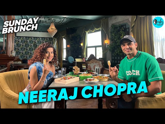 Sunday Brunch With Neeraj Chopra X Kamiya Jani | Ep 98 | Curly Tales