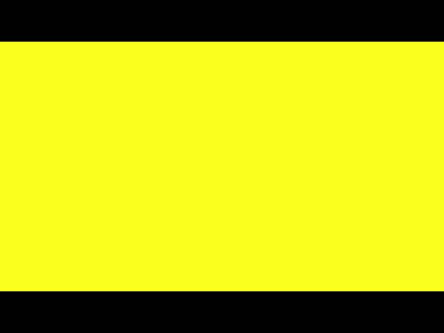Yellow Screen For 1 Hour