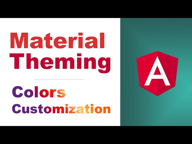 Angular Material Theme – Custom Colors [Detailed overview, 2020]
