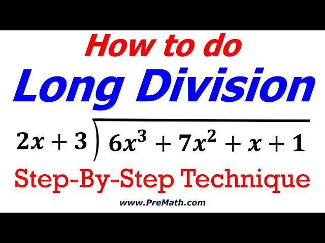 How to do Long Division: Step-By-Step Technique