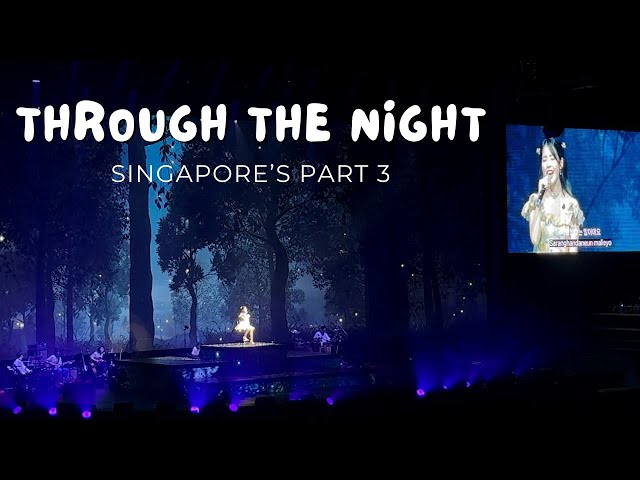 240421 IU Singapore Concert Through The Night