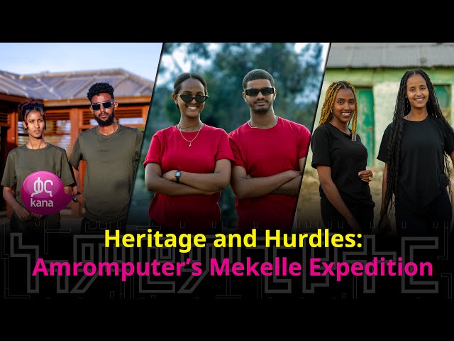 Heritage and Hurdles: Amromputer's Mekele Expedition | Amromputer
