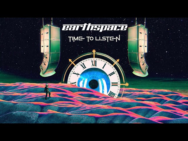 Earthspace - Time To Listen