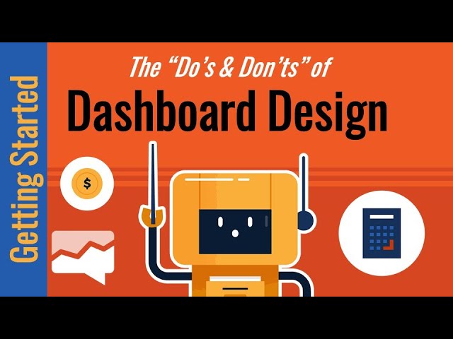 The Do's & Don'ts of Designing Dashboards