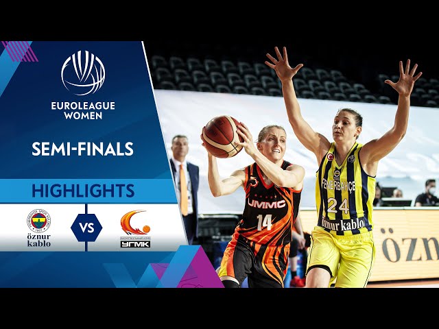Fenerbahce Oznur Kablo - UMMC Ekaterinburg | Highlights - Semi-Finals | EuroLeague Women 2020/21