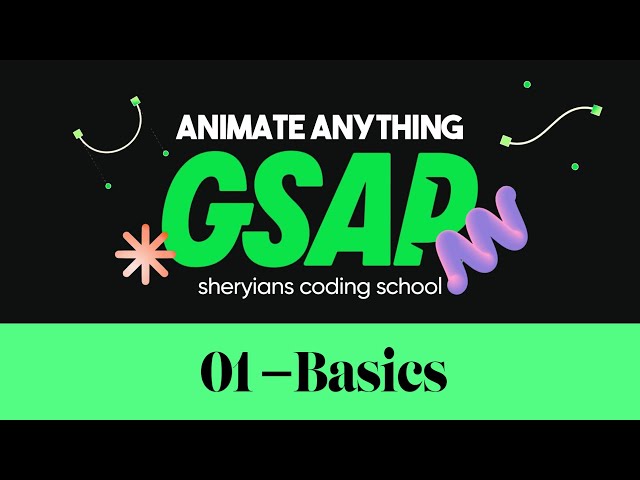 Create Animations | Complete GSAP Course - Part 1