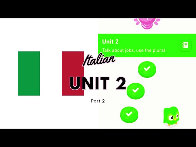 Learning Italian on Duolingo Unit 2: Part 2 - Personalized Practice