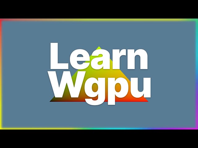 Render Pipelines - Learn Wgpu