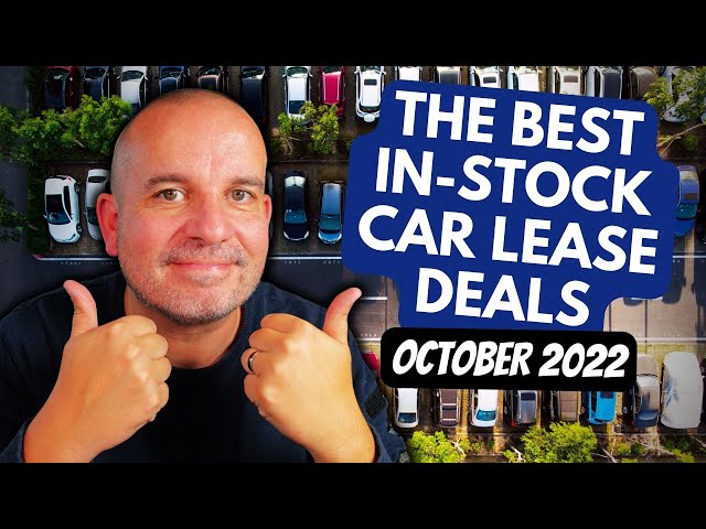 In-Stock CAR LEASE DEALS of the Month | October 2022