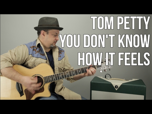 Tom Petty - You Don't Know How It Feels - How to Play On Guitar - Easy Acoustic Songs