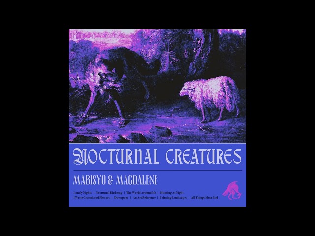 Mabisyo and Magdalene - Nocturnal Creatures