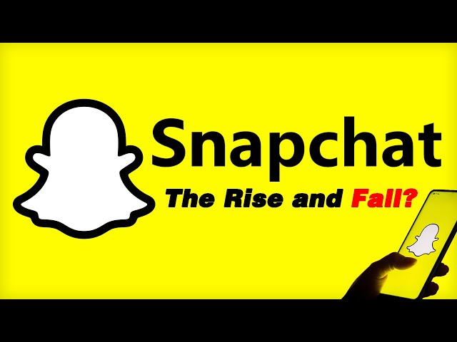 Snapchat - The Rise and Fall?