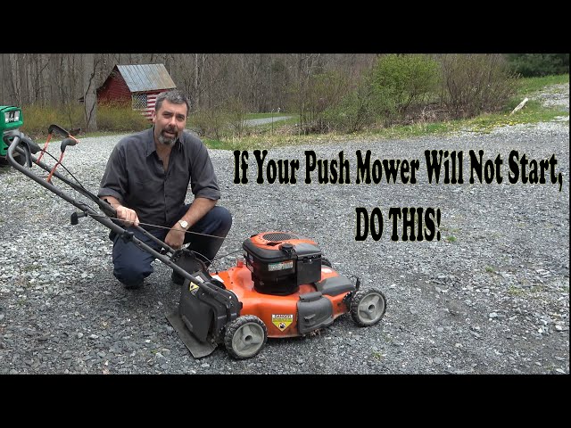 If Your Push Mower Won't Start, Do This! A step by step guide to getting your push mower running.