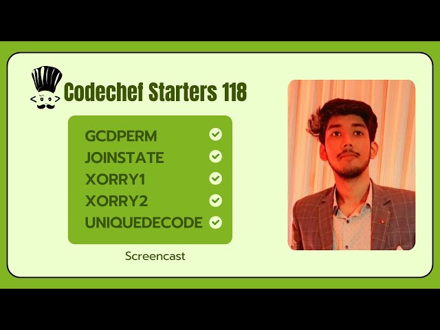 Codechef Starters 118 | Contest Screencast | Armaan Dutt