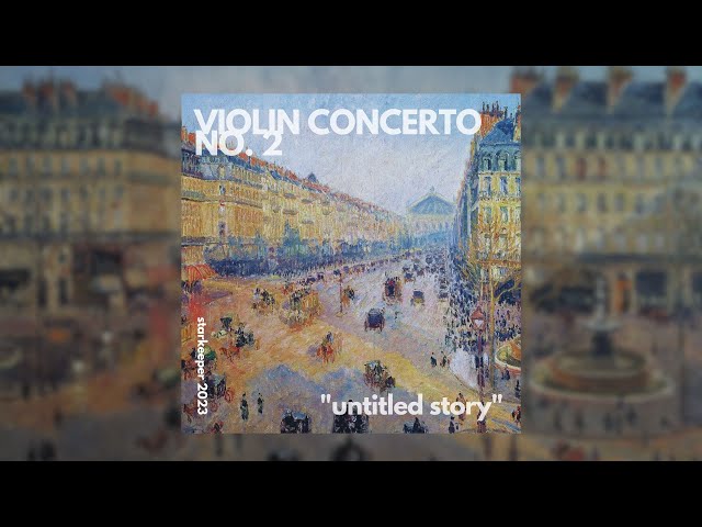 Violin Concerto No  2, "Untitled Story"
