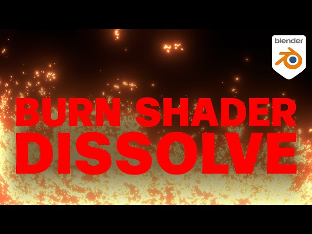 Burn Dissolve Shader - Blender Tutorial