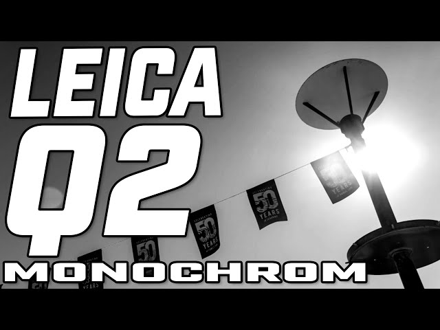 Leica Q2 Monochrom Camera Review