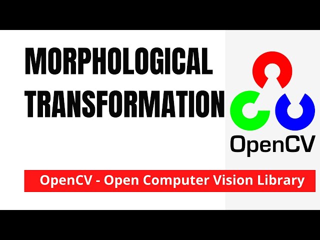 OpenCV 14: Morphological Transformation Erosion Dilation and Opening | Python | OpenCV