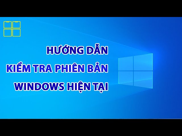 Hướng Dẫn Cách Kiểm Tra Phiên Bản Windows 10 Trên Máy Tính | 88Mobile