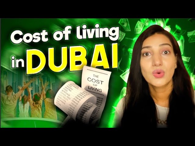 Cost of Living in Dubai | Dubai K Kharche!