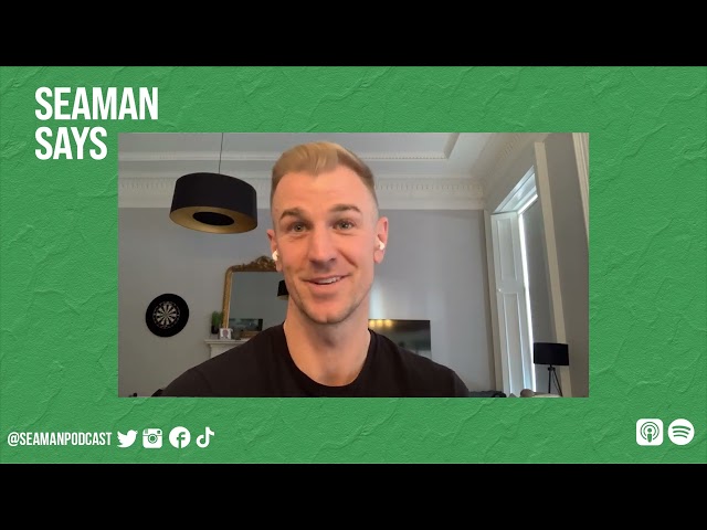 Joe Hart talks life at Celtic, Man City & hopes for Qatar with David Seaman | Seaman Says
