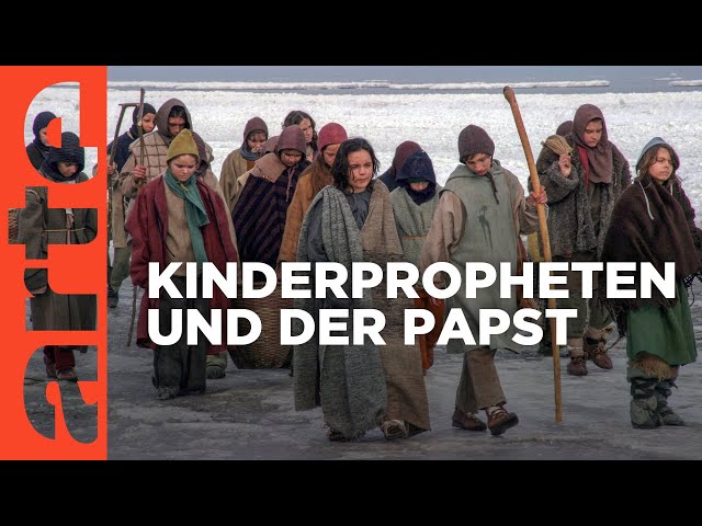 Der Kreuzzug der Kinder (2/2) | Doku HD Reupload | ARTE