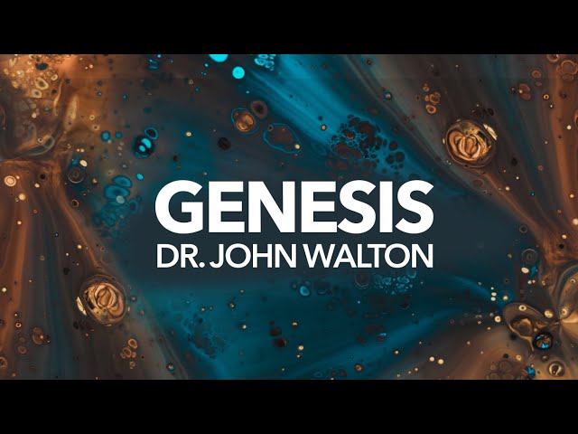 The Book of Genesis explained by Dr. John Walton