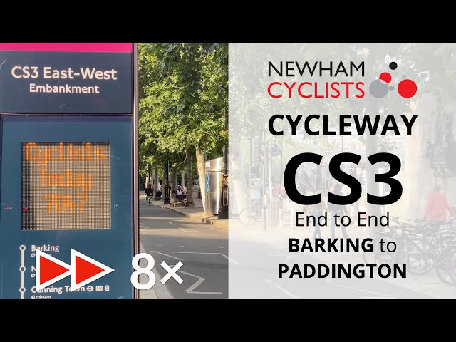 (Sped-Up) London Cycle Superhighway 3 (CS3) end to end - Cycleway from Barking to Paddington