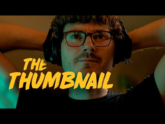 Why Thumbnails Are Important - Improve Your YouTube Channel With THE THUMBNAIL - Short Film